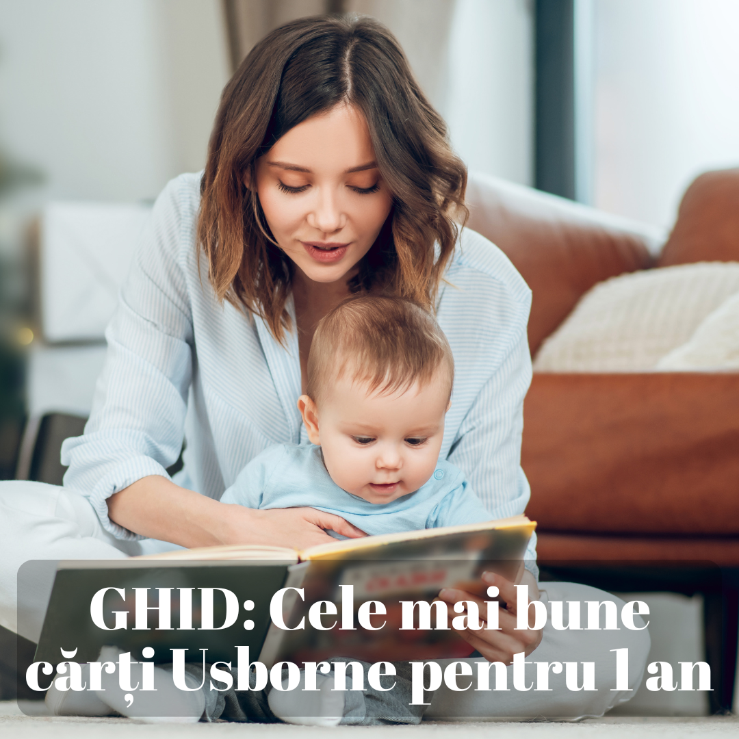 Cele mai bune cărți Usborne pentru 1 an
