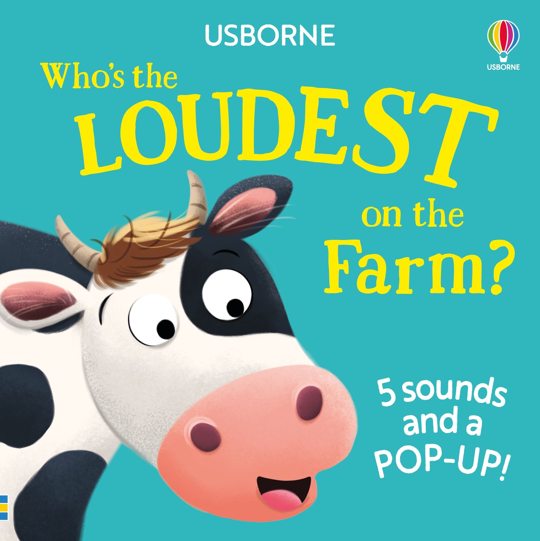 Coperta cărții „Who's the Loudest on the Farm?”, reprezentativă pentru colecția Noisy Pop-ups