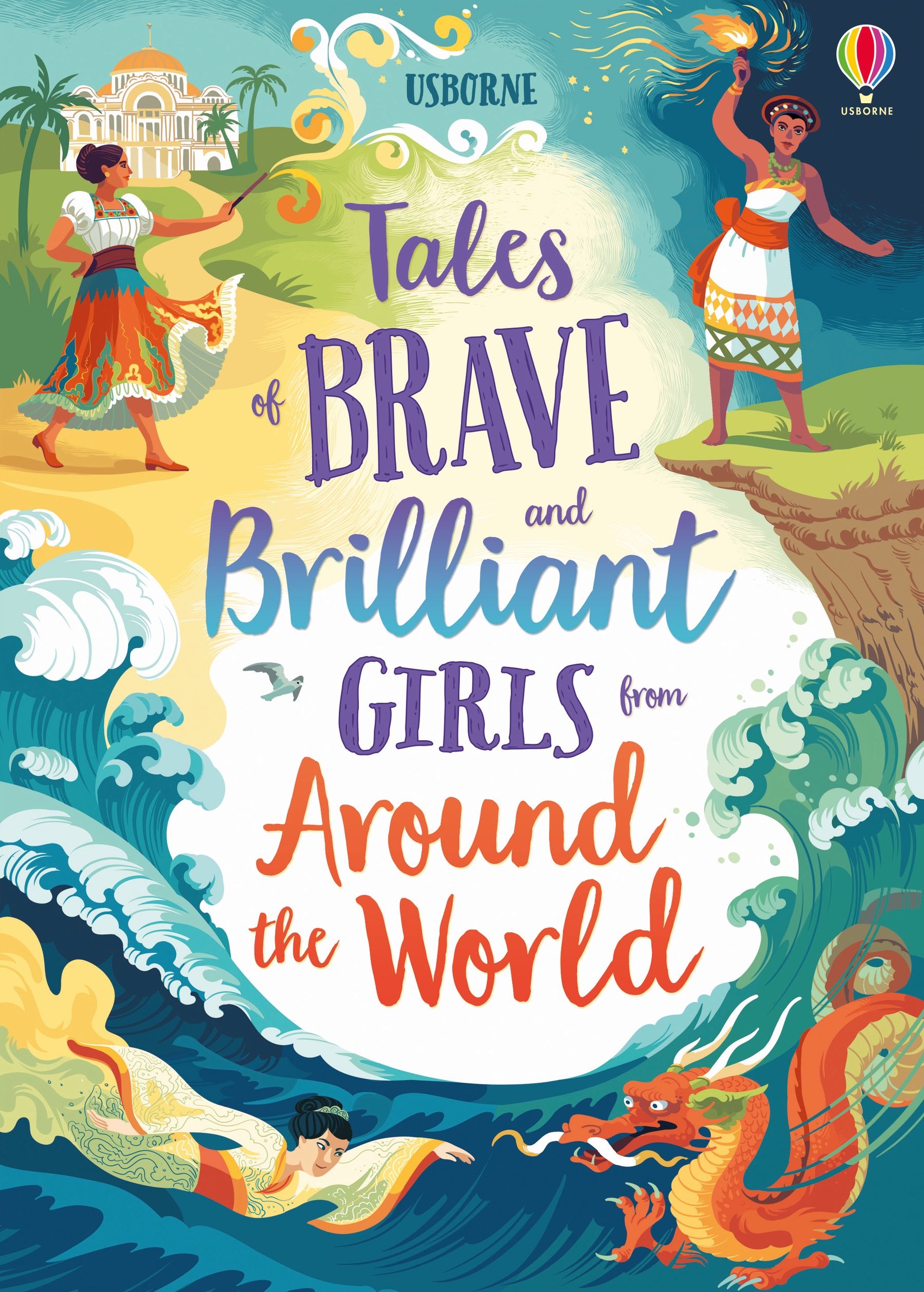 Coperta cărții „Tales of Brave and Brilliant Girls from Around the World”, reprezentativă pentru colecția Illustrated Story…