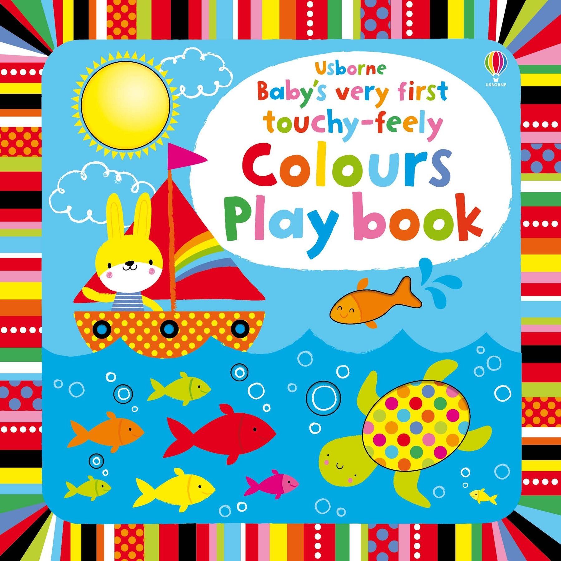 Coperta cărții „Baby's Very First touchy-feely Colours Play book”, reprezentativă pentru colecția Baby's Very First…
