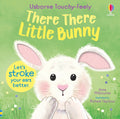 Usborne – There There Little Bunny – Carte pentru copii 6+ luni – carte pentru copii Usborne, copertă