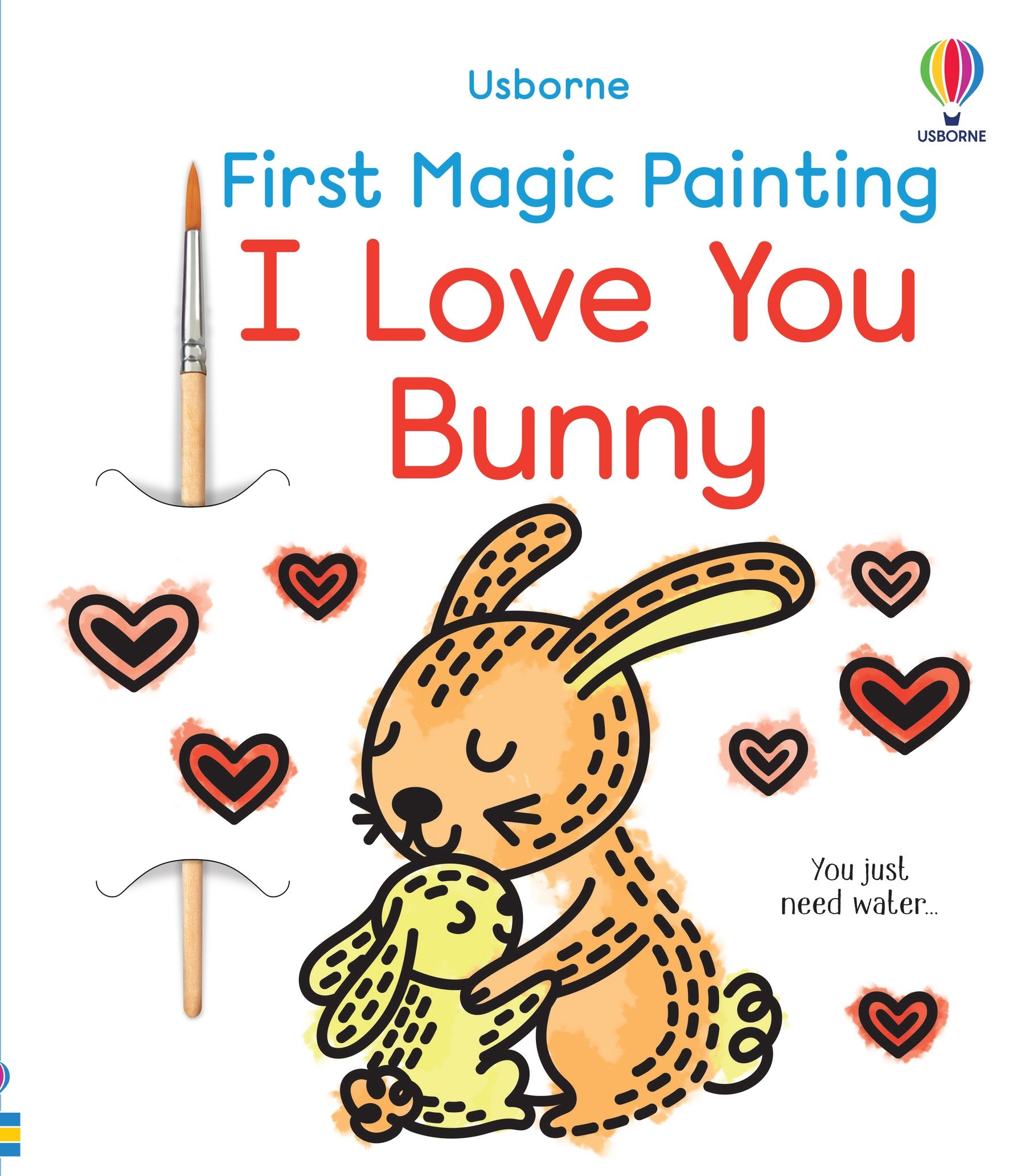 Usborne – First Magic Painting I Love You Bunny – Carte cu clapete pentru copii 3+ ani – carte pentru copii Usborne, copertă