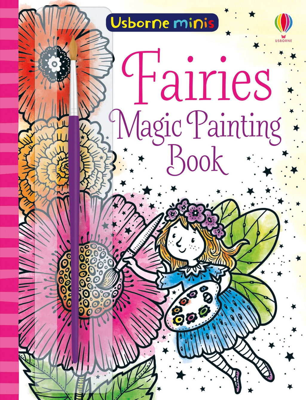 Fairies Magic Painting Book – Carte de activități pentru copii 6+ ani, Usborne