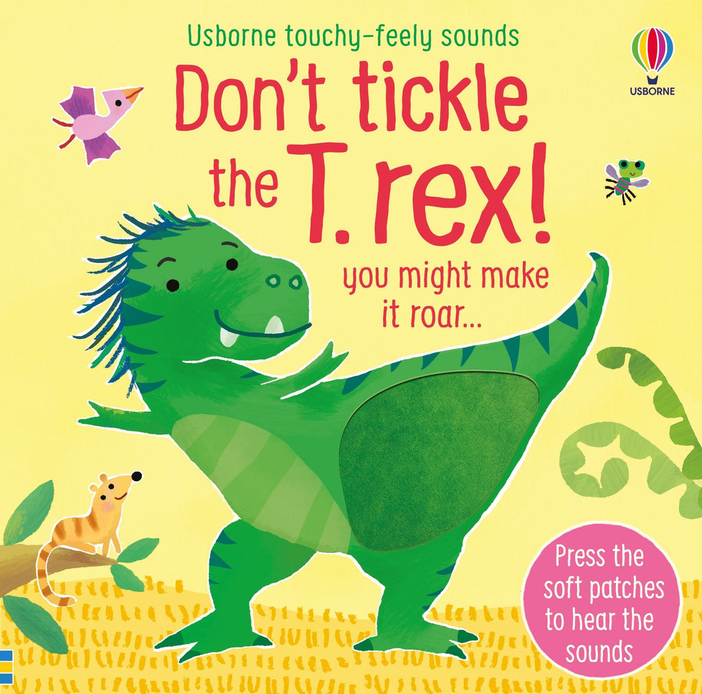 Don't Tickle the T. rex! – Carte cu sunete pentru copii 6+ luni, Usborne