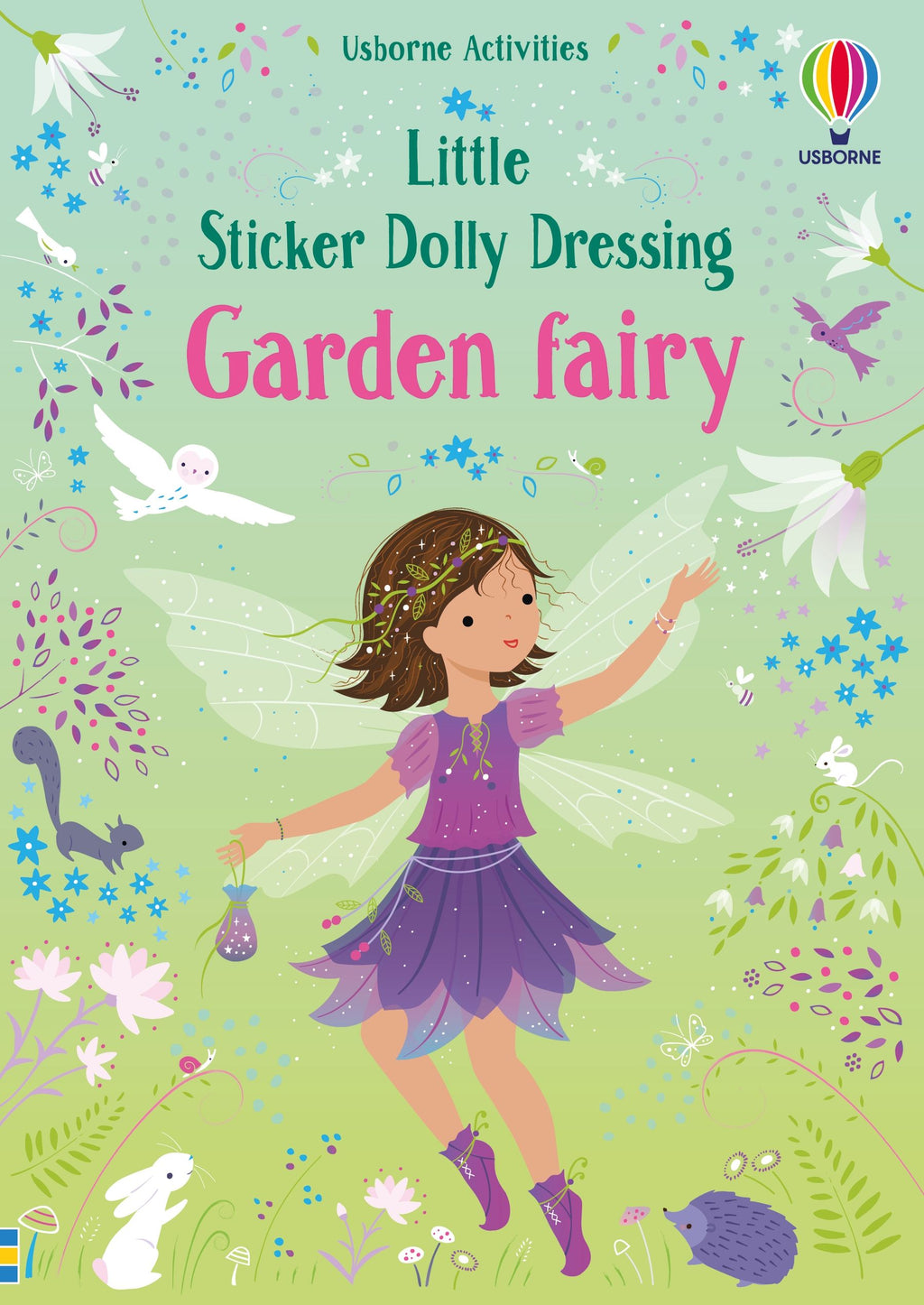 Little Sticker Dolly Dressing Garden Fairy – Carte cu stickere pentru copii 4+ ani, Usborne