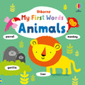 Coperta cărții „My First Words Animals” – carte cu primele cuvinte Usborne pentru copii 1+ ani