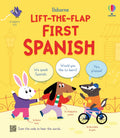 Lift-the-flap First Spanish – Carte cu clapete pentru copii 4+ ani, Usborne