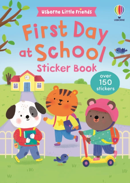 Coperta cărții „First Day at School Sticker Book” – carte cu stickere Usborne pentru copii 3+ ani