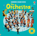 The Orchestra – Carte muzicală pentru copii 3+ ani, Usborne