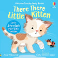 Coperta cărții „There There Little Kitten” – carte senzorială Usborne pentru copii 6+ luni