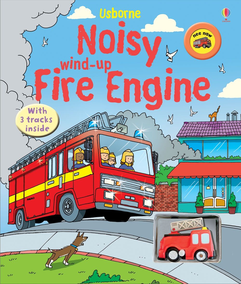 Coperta cărții „Noisy Wind-up Fire Engine” – carte cu sunete Usborne pentru copii 3+ ani