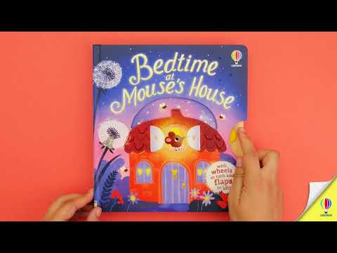 Bedtime at Mouse's House – Poveste interactivă pentru copii 12+ luni, Usborne