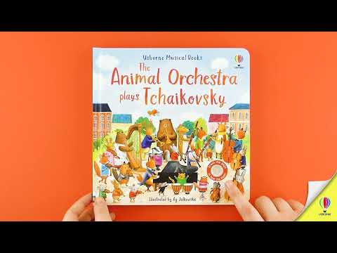 Videoclip de prezentare pentru cartea „The Animal Orchestra Plays Tchaikovsky”, Usborne